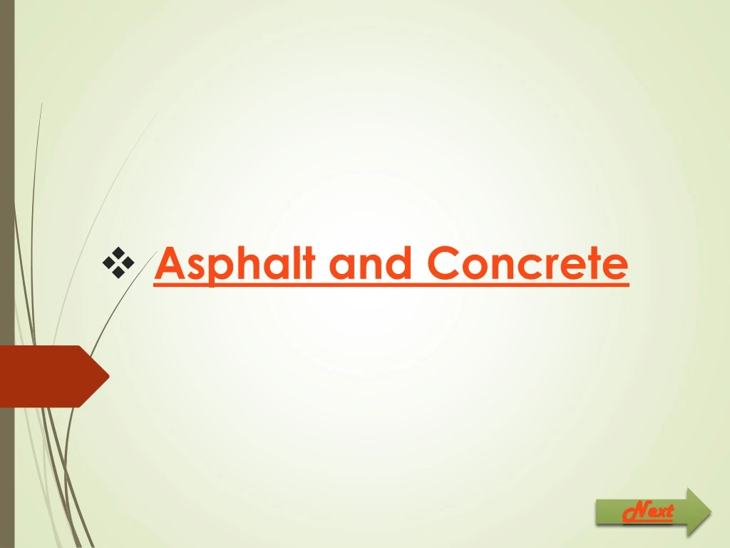 asphalt and concrete