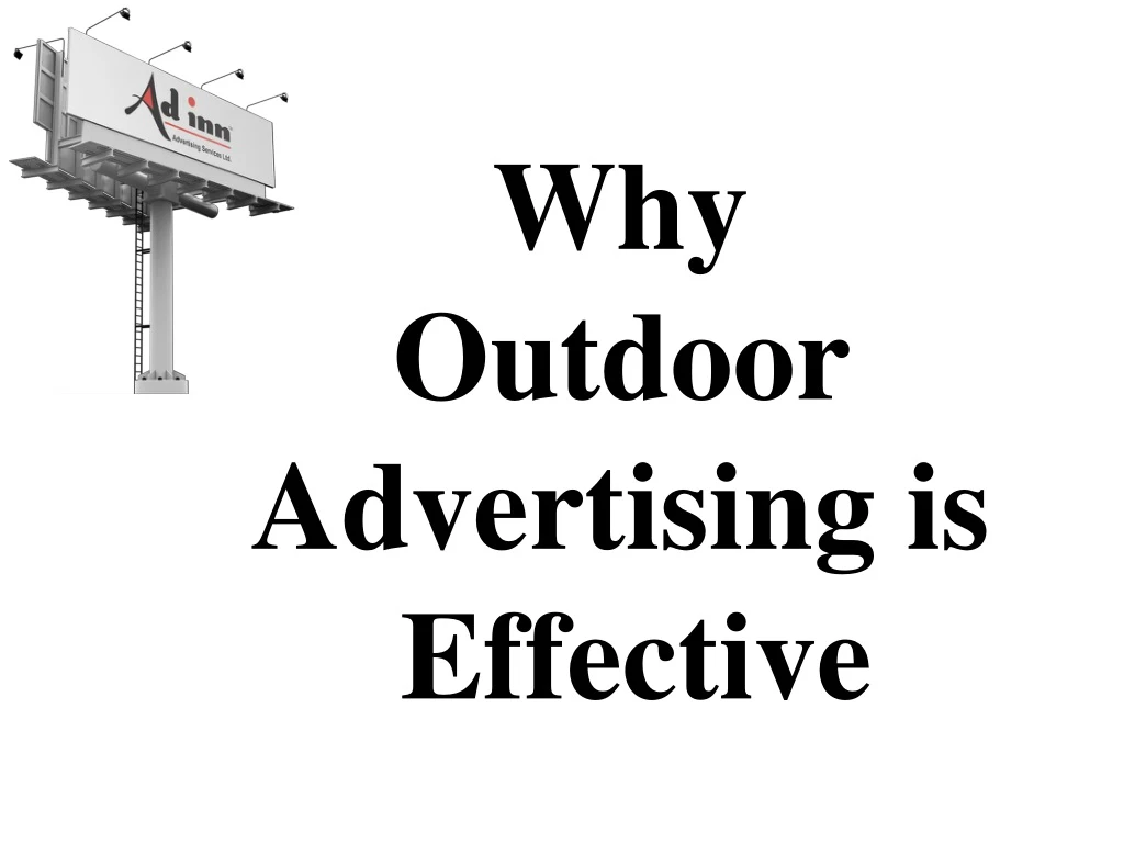 why o utdoor advertising is effective