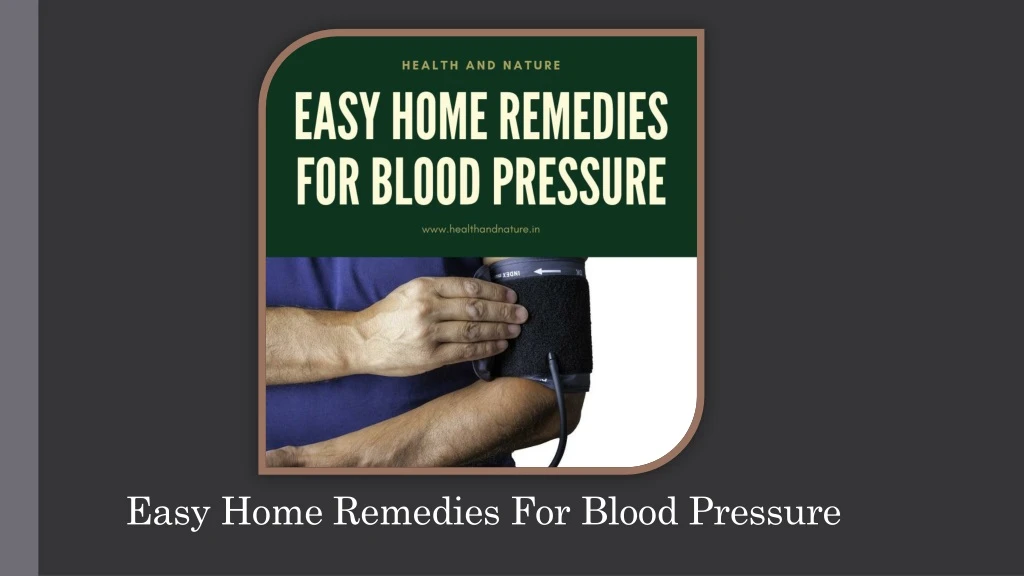 easy home remedies for blood pressure