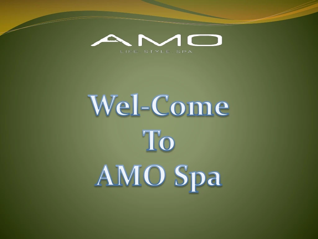 wel come to amo spa