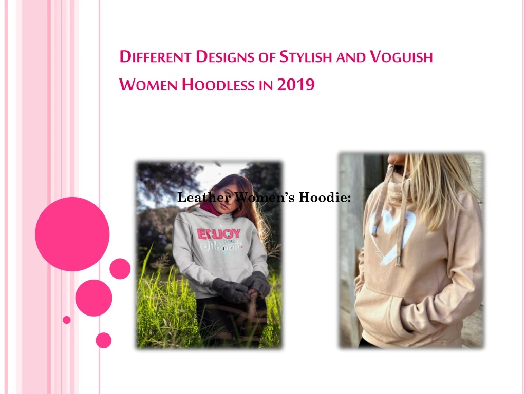 different designs of stylish and voguish women hoodless in 2019