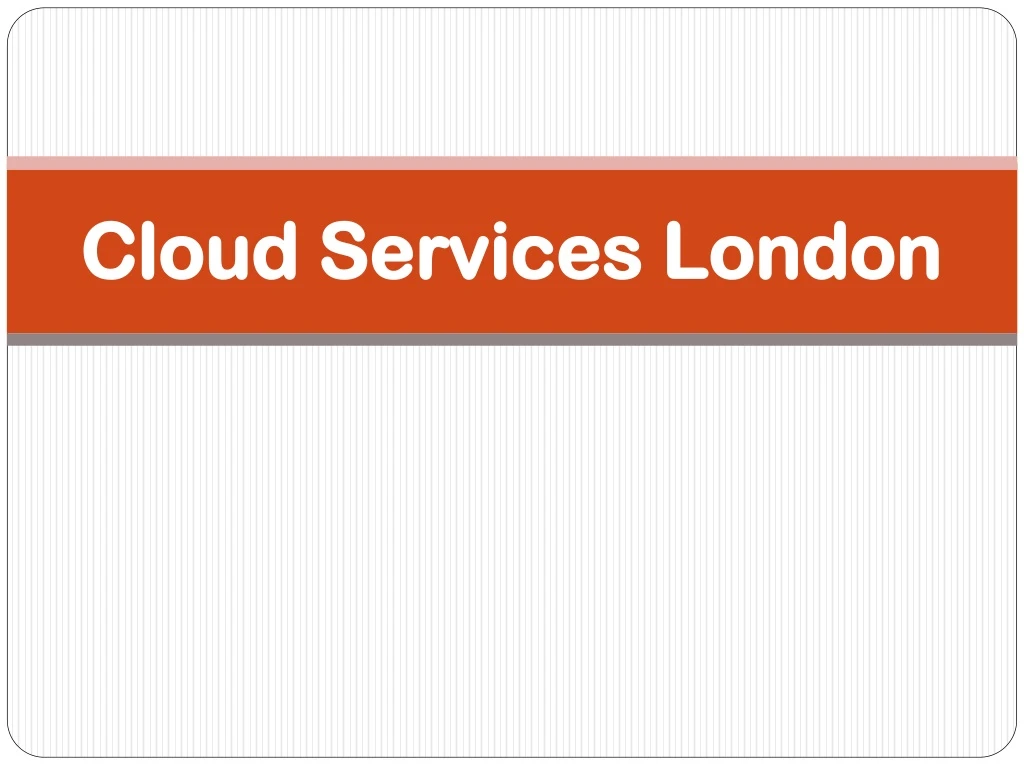 cloud services london