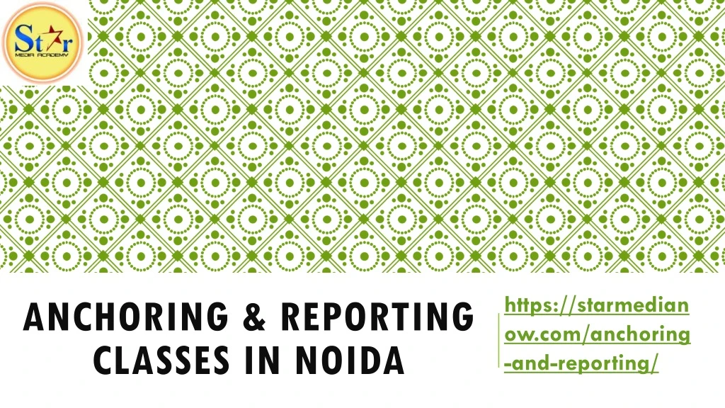 anchoring reporting classes in noida