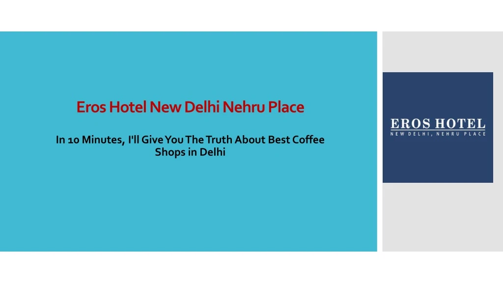 eros hotel new delhi nehru place