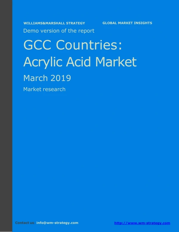 WMStrategy Demo GCC Countries Acrylic Acid Market March 2019