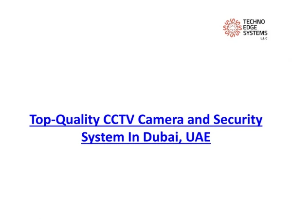 Top-Quality CCTV Camera and Security System In Dubai, UAE