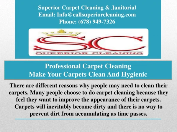 Make Your Carpets Clean And Hygienic: Professional Carpet Cleaning