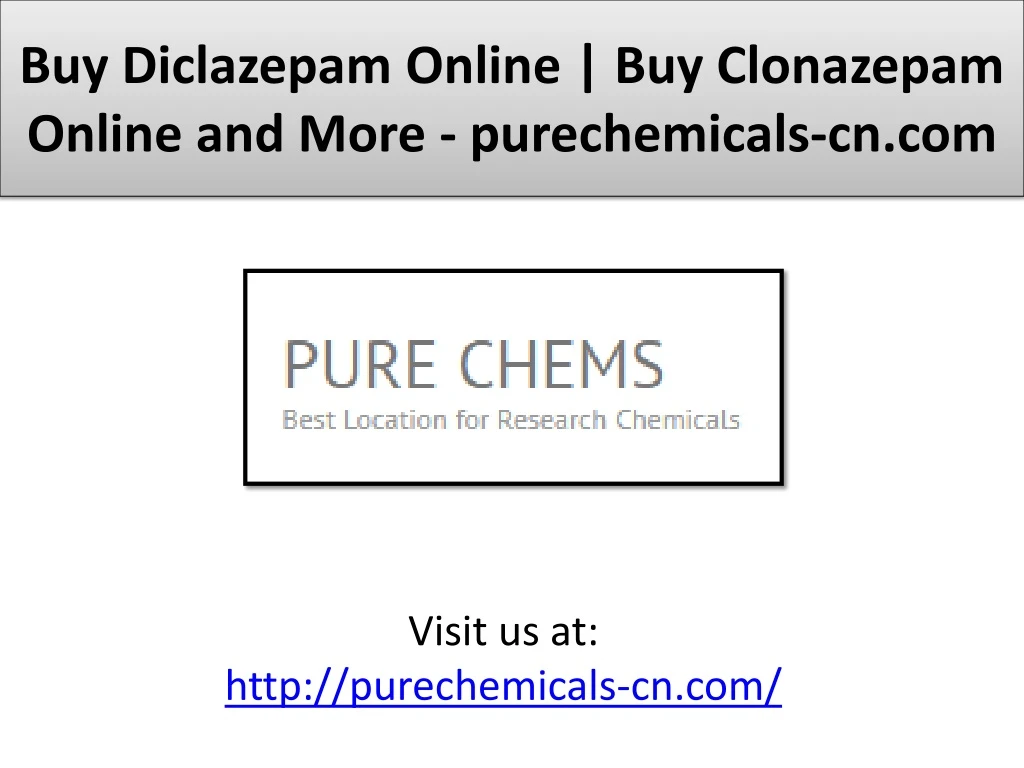 buy diclazepam online buy clonazepam online and more purechemicals cn com