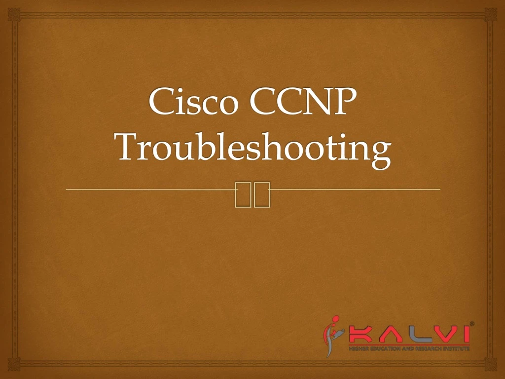 cisco ccnp troubleshooting
