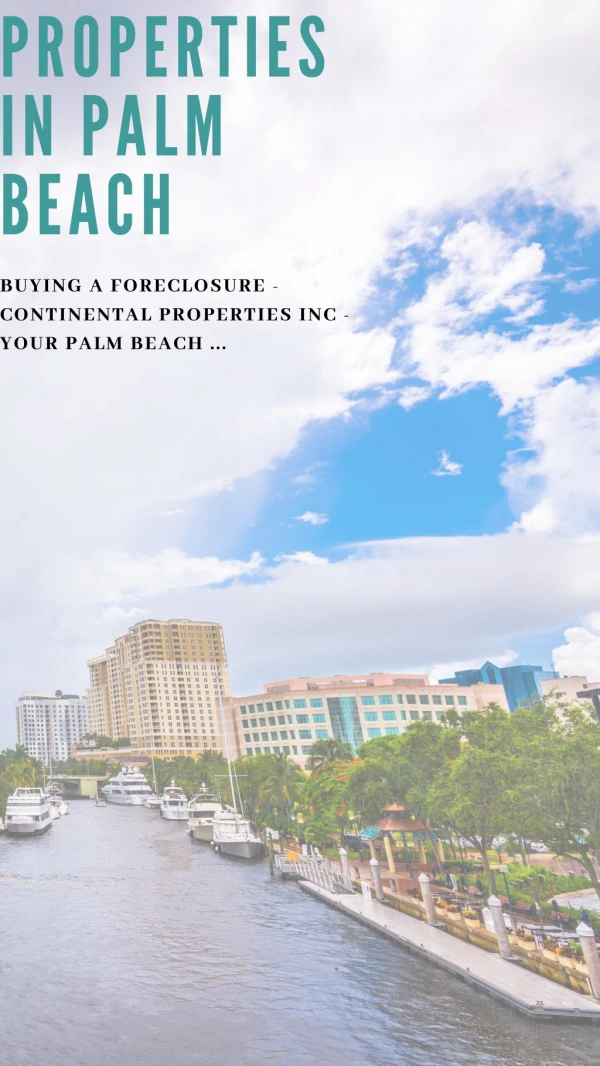 Buying a Foreclosure - Continental Properties Inc - Your Palm Beach ...