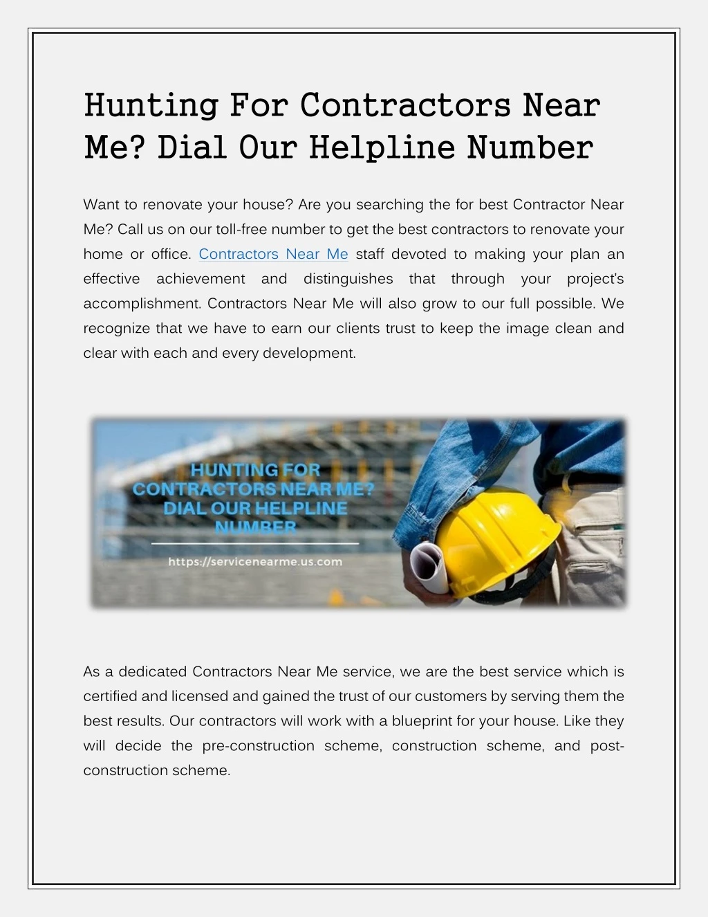 hunting for contractors near me dial our helpline