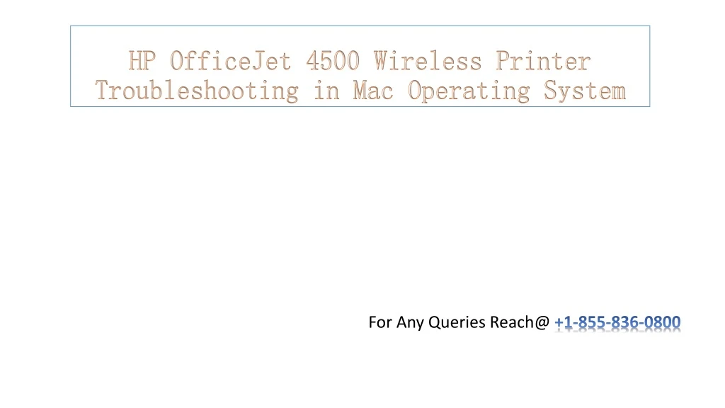 hp officejet 4500 wireless printer troubleshooting in mac operating system