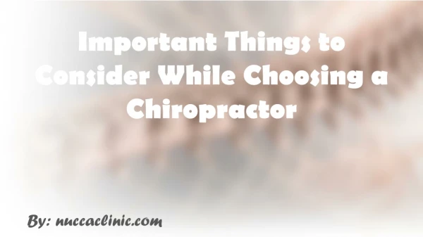 Important Things to Consider While Choosing a Chiropractor