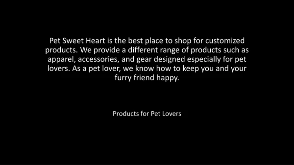 Products for Pet Lovers
