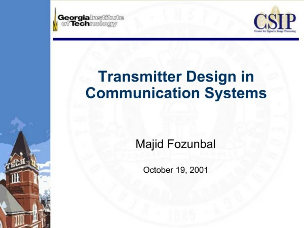 Transmitter Design in Communication Systems