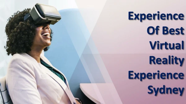 Experience Of Best Virtual Reality Experience Sydney