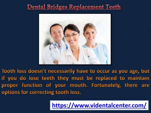 Dental bridges replacement teeth