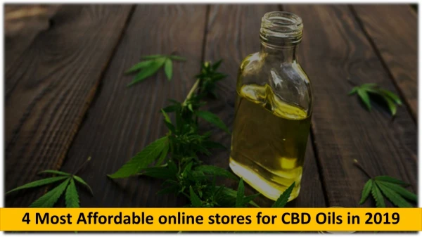 4 Most Affordable online stores for CBD Oils in 2019