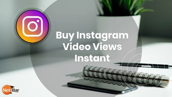 Buy Instagram Video Views Instant Delivery
