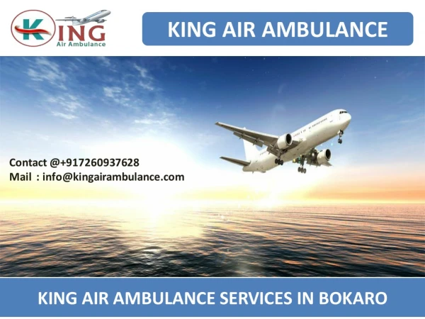 Get Best King Air Ambulance Services in Bokaro and Bagdogra