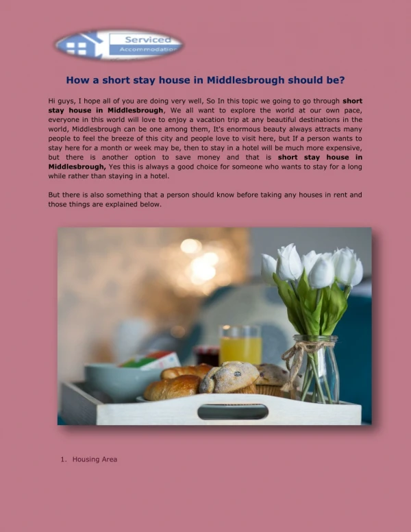 How a short stay house Middlesbrough should be?