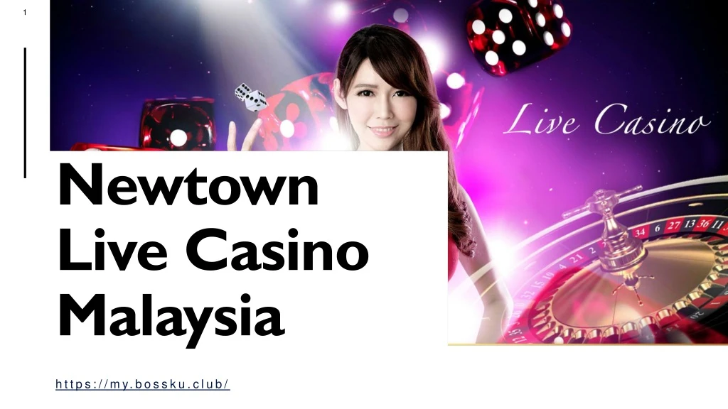 newtown live casino malaysia