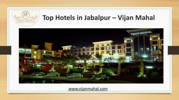 Top Hotels in Jabalpur - Vijan Mahal