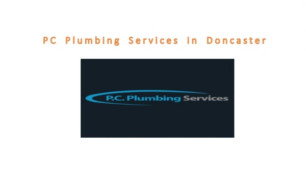 PC Plumbing Service in Doncaster
