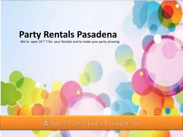 Party Rentals Pasadena Brings You Affordable Equipment for Your Event