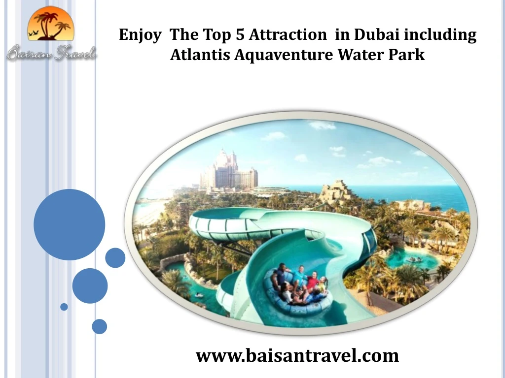 enjoy the top 5 attraction in dubai including