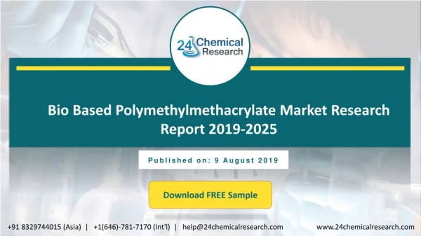 Bio Based Polymethylmethacrylate Market Research Report 2019-2025