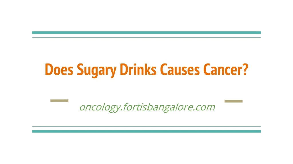 does sugary drinks causes cancer