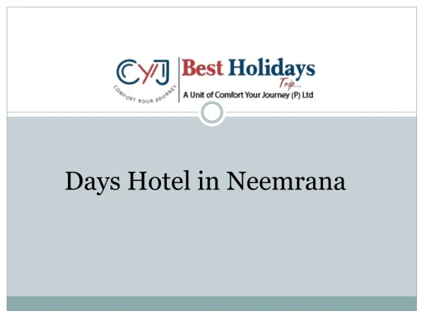 Days Hotel in Neemrana | Weekend Getaways in Neemrana