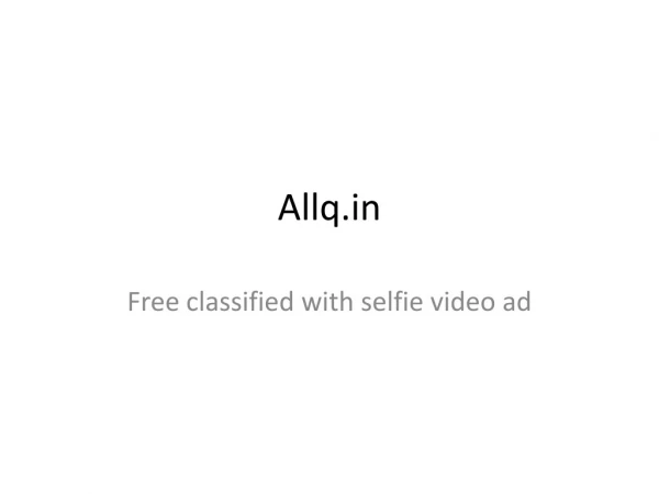 allq.in is local classified buy and sell with selfie video ad