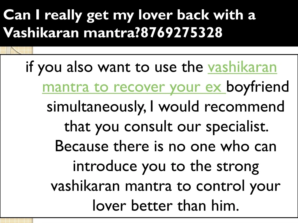 can i really get my lover back with a vashikaran mantra 8769275328