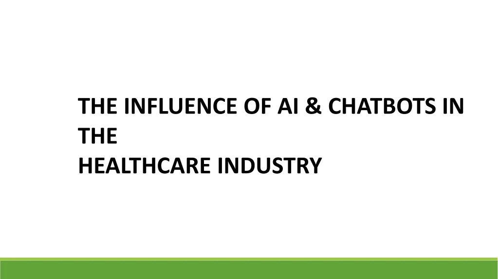 the influence of ai chatbots in the healthcare