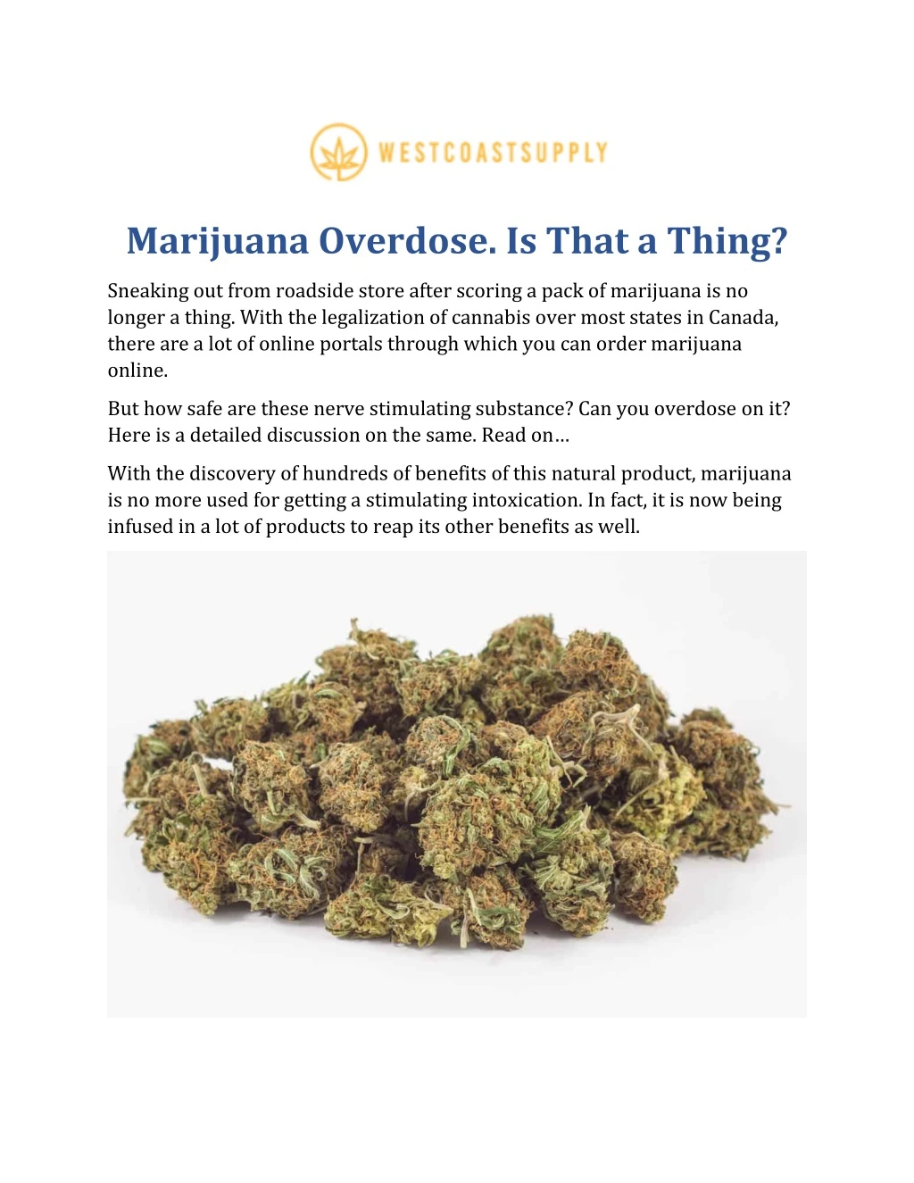 marijuana overdose is that a thing