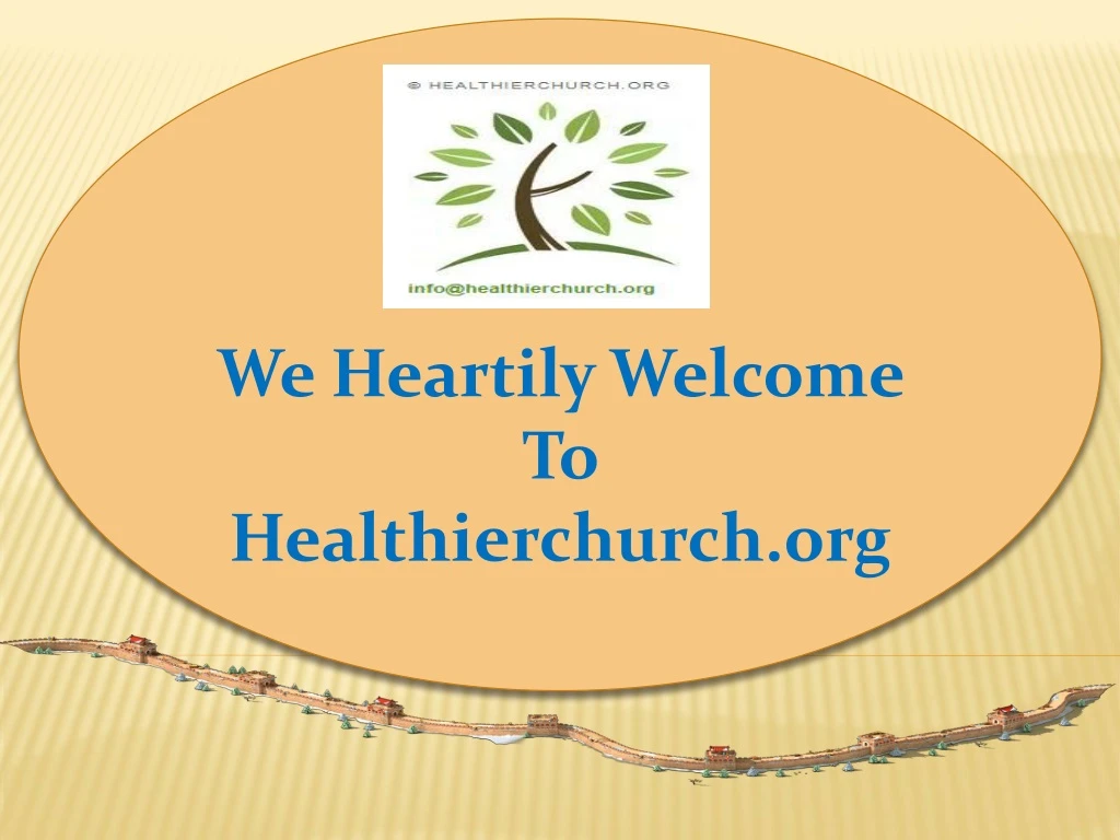 we heartily welcome to healthierchurch org