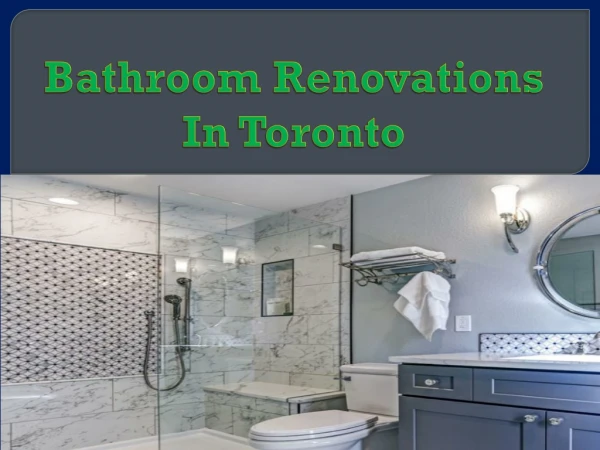 Bathroom Renovations In Toronto