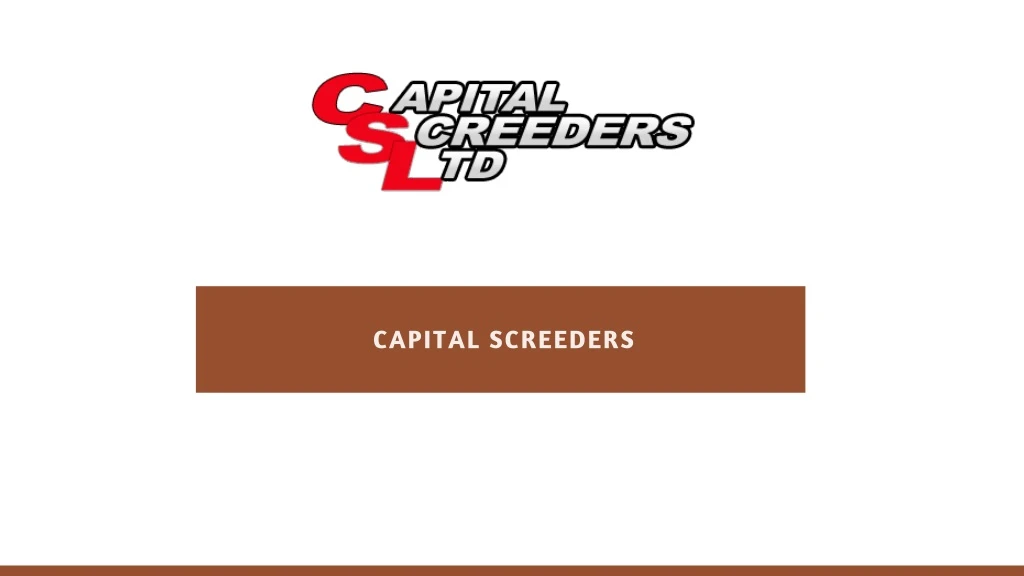 capital screeders