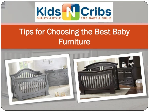 Tips for Choosing the Best Baby Furniture