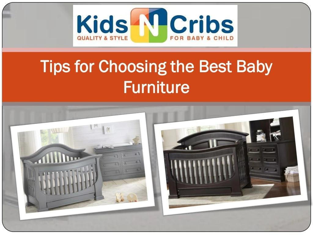 tips for choosing the best baby tips for choosing
