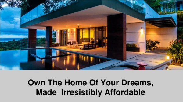 Own The Home of Your Dreams at Bellazo