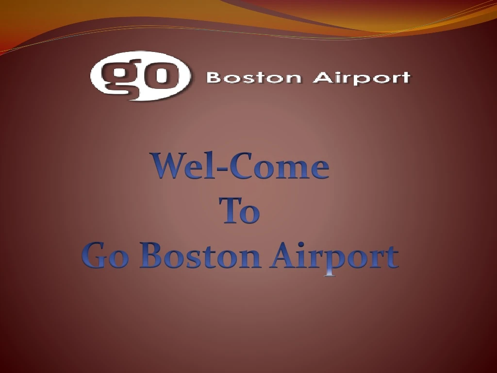 wel come to go boston airport