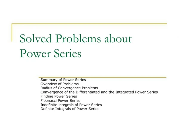 Solved Problems about Power Series