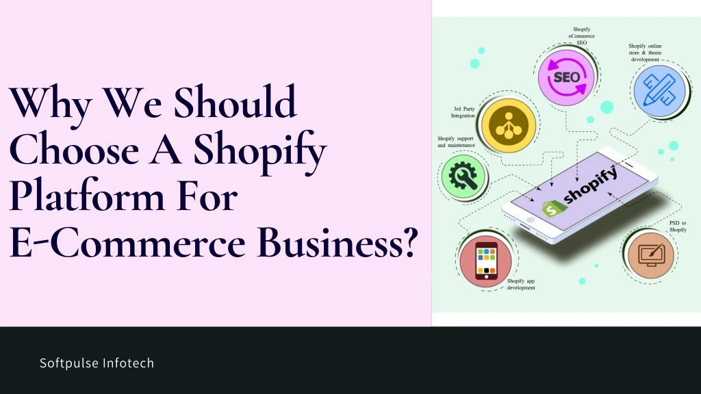 why we should choose a shopify platform