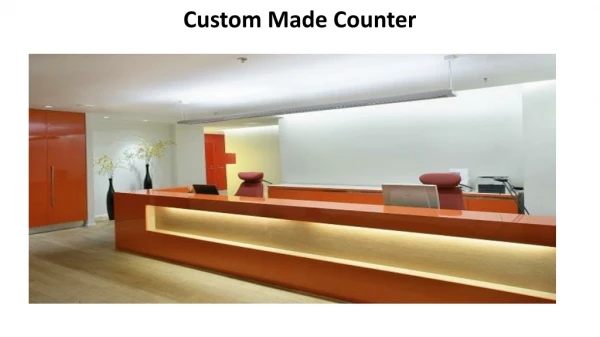 Custom Made Counter Dubai