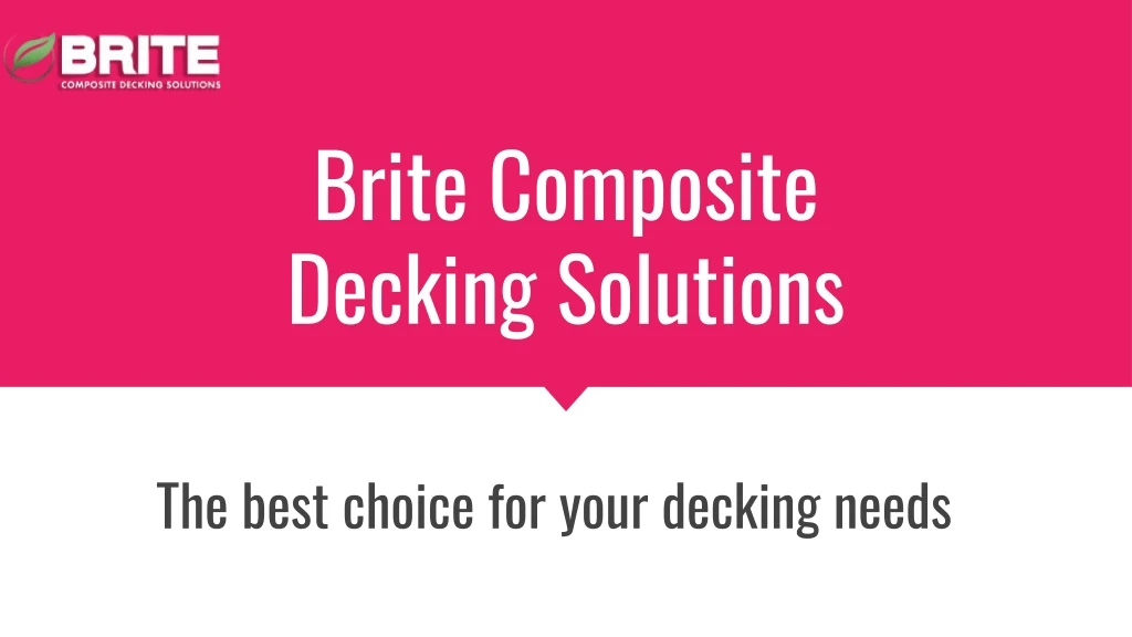 brite composite decking solutions