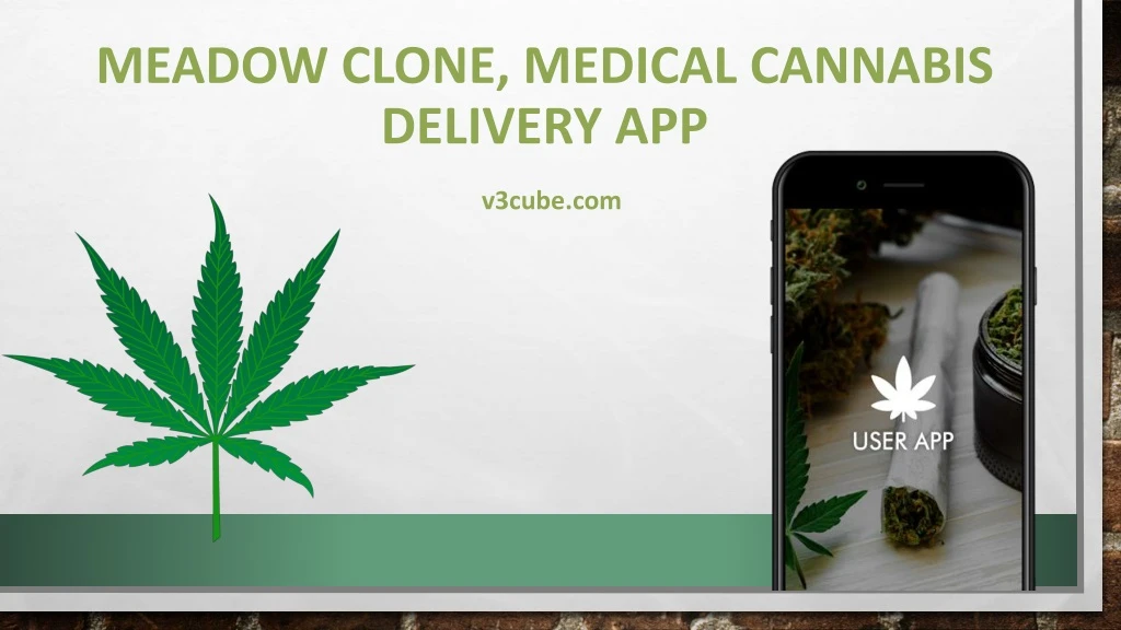 meadow clone medical cannabis delivery app