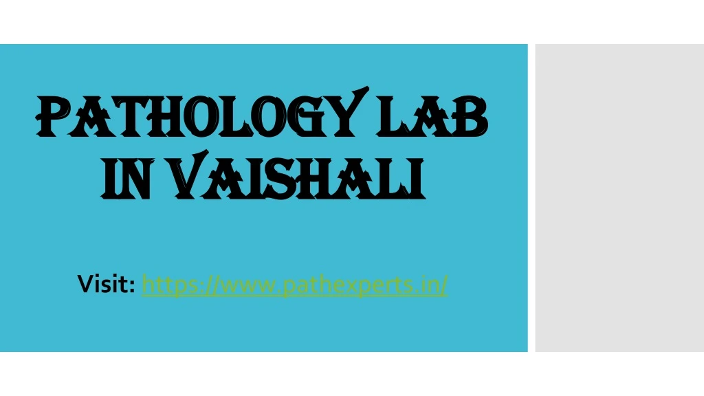 pathology lab in vaishali